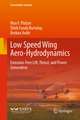Low Speed Wing Aero-Hydrodynamics