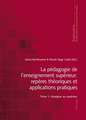 La Pedagogie de L'Enseignement Superieur: Enseigner Au Superieur