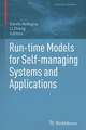 Run-time Models for Self-managing Systems and Applications