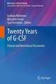 Twenty Years of G-CSF: Clinical and Nonclinical Discoveries