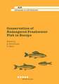 Conservation of Endangered Freshwater Fish in Europe