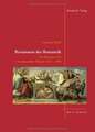 Revisionen der Romantik: Zur Rezeption der "neudeutschen Malerei" 1817-1906