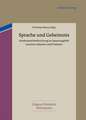 Sprache und Geheimnis: Sondersprachenforschung im Spannungsfeld zwischen Arkanem und Profanem