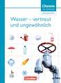 Chemie im Kontext . Themenheft 5. Wasser - vertraut und ungewöhnlich! Westliche Bundesländer