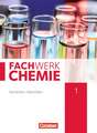 Fachwerk Chemie 01: 7./8. Schuljahr. Schülerbuch Nordrhein-Westfalen