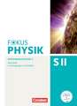 Fokus Physik Sekundarstufe II Ausgabe C. Einführungsphase Mechanik. Schülerbuch