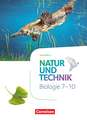 Natur und Technik - Biologie 7.-10. Schuljahr - Neubearbeitung - Ausgabe A - Schülerbuch