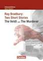 Schwerpunktthema Abitur Englisch: Ray Bradbury: Two Short Stories