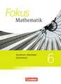 Fokus Mathematik 6. Schuljahr. Schülerbuch Kernlehrpläne Gymnasium Nordrhein-Westfalen