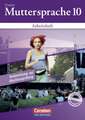 Unsere Muttersprache 10. Neubearbeitung. Arbeitsheft. Östliche Bundesländer und Berlin
