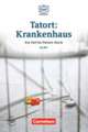 Die DaF-Bibliothek A2-B1 - Tatort: Krankenhaus