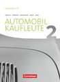 Automobilkaufleute Band 2: Lernfelder 5-8 - Fachkunde