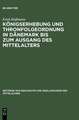 Königserhebung und Thronfolgeordnung in Dänemark bis zum Ausgang des Mittelalters