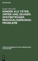 Kinder als Täter, Opfer und Zeugen. Spätbetrüger. Resozialisierungsprobleme: Vorträge, gehalten anläßlich der Tagung der Sektion Forensische Psychologie des Berufsverbandes Deutscher Psychologen am 13. und 14.9.1968 in Wiesbaden