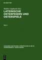 Lateinische Osterfeiern und Osterspiele. Teil 5