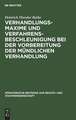 Verhandlungsmaxime und Verfahrensbeschleunigung bei der Vorbereitung der mündlichen Verhandlung