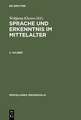 Sprache und Erkenntnis im Mittelalter. 2. Halbbd