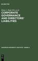 Corporate Governance and Directors' Liabilities: Legal, Economic and Sociological Analyses on Corporate Social Responsibility