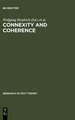 Connexity and Coherence: Analysis of Text and Discourse