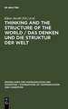 Thinking and the Structure of the World / Das Denken und die Struktur der Welt: Hector-Neri Castañeda's epistemic Ontology presented and criticized / Hector-Neri Castañeda's epistemische Ontologie in Darstellung und Kritik