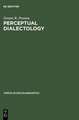 Perceptual Dialectology: Nonlinguists' Views of Areal Linguistics