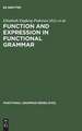 Function and Expression in Functional Grammar