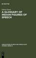 A Glossary of Indian Figures of Speech