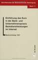 Einführung des Euro in die Bank- und Unternehmenspraxis, Bankdienstleistungen im Internet: Bankrechtstag 1997.