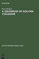 A Grammar of Kolyma Yukaghir