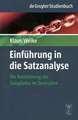 Einführung in die Satzanalyse: Die Bestimmung der Satzglieder im Deutschen