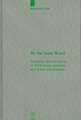 By the Same Word: Creation and Salvation in Hellenistic Judaism and Early Christianity