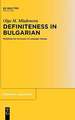 Definiteness in Bulgarian: Modelling the Processes of Language Change