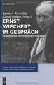 Ernst Wiechert im Gespräch: Begegnungen und Einblicke in sein Werk