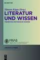 Literatur und Wissen: Theoretisch-methodische Zugänge