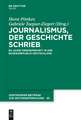 Journalismus, der Geschichte schrieb: 60 Jahre Pressefreiheit in der Bundesrepublik Deutschland