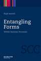 Entangling Forms: Within Semiosic Processes