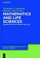 Mathematics and Life Sciences