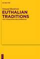 Euthalian Traditions: Text, Translation and Commentary