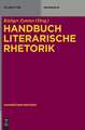 Handbuch Literarische Rhetorik