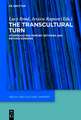 The Transcultural Turn: Interrogating Memory Between and Beyond Borders