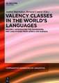 Valency Classes in the World’s Languages: Vol 1: Introducing the Framework, and Case Studies from Africa and Eurasia