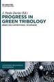 Progress in Green Tribology