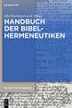 Handbuch der Bibelhermeneutiken: Von Origenes bis zur Gegenwart