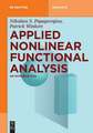 Applied Nonlinear Functional Analysis