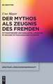 Mythologische Alteritat