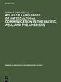 Atlas of Languages of Intercultural Communication in the Pacific, Asia, and the Americas: Vol I: Maps. Vol II: Texts