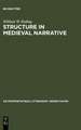 Structure in medieval narrative