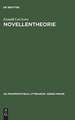 Novellentheorie: the practicality of the theoretical