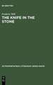 The Knife in the Stone: Essays in Literary Theory