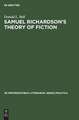 Samuel Richardson's theory of fiction